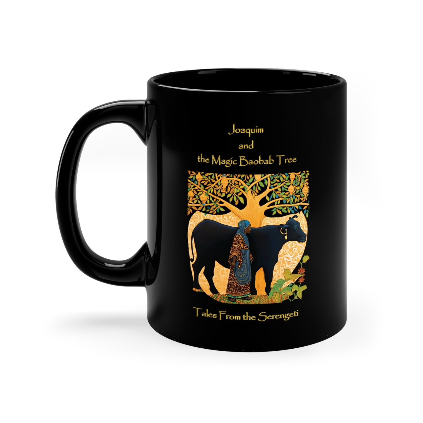 The Tales of Serengeti Joaquim and the Magic Baobob Tree 11oz Black Mug